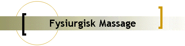 Fysiurgisk Massage